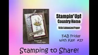 How to Make a Fall Card with Stampin' Up! Country Home! A Fab Friday FB Live!