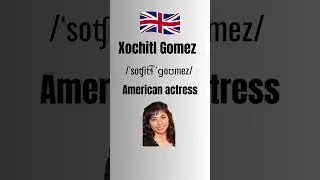 How to pronounce Xochitl Gomez Correctly-Perfect Pronunciation  #english #pronunciation