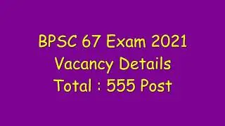 BPSC 67th Pre Exam Online Form 2021