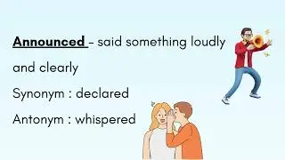 Word meaning : Chuckled, Nervous, Nonsense, Downstairs, Starry, Announced, Soared, Neighbourhood,