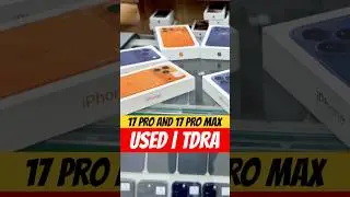 Used iPhone 17 Pro and 17 Pro Max | TDRA and Different Variants Limited Stock💥 #shorts