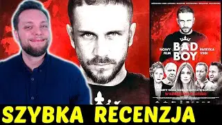 Bad Boy ★SzybkieRecenzje