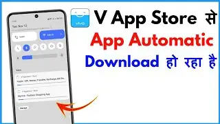 V App Store Automatic Download Problem | V App Store Se Automatic Download Kaise Band Kare