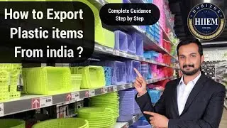How to Export Plastic items from india | A to Z Process in Plastic item Export By Sagar Agravat.