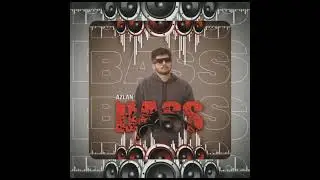 AZLAN-BASS PROD.AYYBE