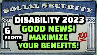 SSDI STIMULUS : 6 TIPS TO MAXIMIZE YOUR SOCIAL SECURITY DISABILITY BENEFITS ! 💯
