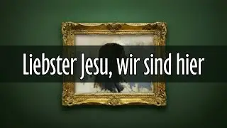 GL 149 - Liebster Jesu, wir sind hier | Gesang & Instrumente