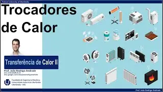 13 - Trocadores de Calor  - Parte 3/3 - O método da efetividade NUT