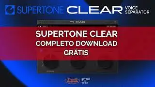 SUPERTONE CLEAR 2025 GR&Aacute;TIS
