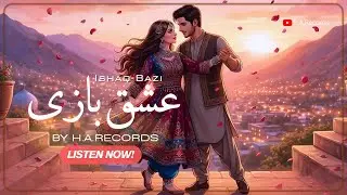 Ishq-Bazi | عشق‌بازی | New Persian-Hazaragi Song | آهنگ جدید فارسی–هزارگی | Jan 2026