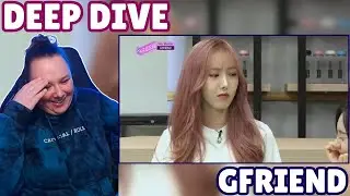 GFRIEND REACTION DEEP DIVE - No One Can Diss Gfriend like How Gfriend Diss Themselves (1 & 2)