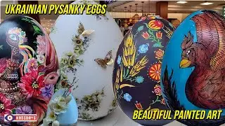 Ukrainian Pysanky Easter Eggs at Southcentre Mall Calgary | Painted Egg Art