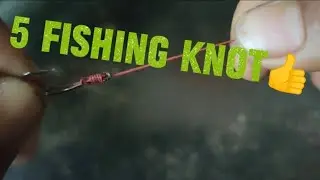 5 tali simpul  pancing yang mudah fishing knot👍