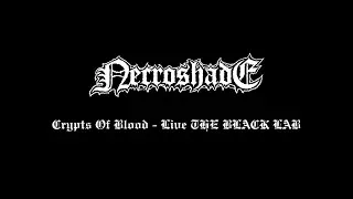 NECROSHADE - Crypts Of Blood (Live @ THE BLACK LAB, 21/10/2025)
