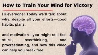 Train Your Mind for Victory | Learn English Through Motivation🔥 | Improve Your English