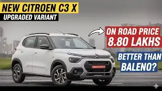 New Citroen C3 X Upgraded With New Features 🔥🔥 || And is it Better than Baleno 