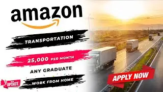 Amazon Hiring Transportation Representative | NOC IB, ROW IB | Work From Home | Any Graduate | Apply