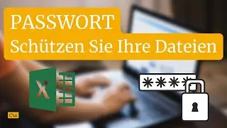 Microsoft Excel: Excel-Dateien mit Passwort sch&uuml;tzen &ndash; so sch&uuml;tzen Sie Ihre Daten!