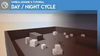 Unreal Engine 4 Tutorial - Day / Night Cycle