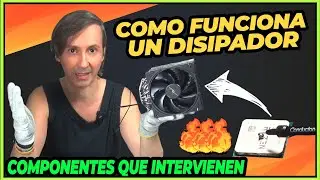 COMO FUNCIONA EL DISIPADOR DE CALOR DE LA CPU, COMPONENTES QUE INTERVIENEN, COMO ECHAR PASTA TÉRMICA