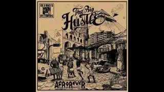 The Big Hustle 