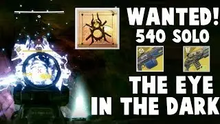Destiny 2 Forsaken - 540 Bounty - Eye in the Dark - SOLO GUIDE