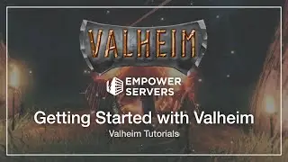 How to Set-Up a Valheim Dedicated Server | Empower Servers