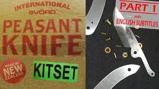 SV&Ouml;RD PEASANT KNIFE kitset, DIY knife - kit, PART 1- unpacking & first impression, small conclusion