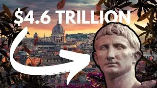 The Unparalleled Wealth of Augustus Caesar | Exploring the Opulence of Ancient Rome