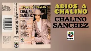 ADIOS A CHALINO - CHALINO SANCHEZ - MUSART CASSETTE - [ Parte 3 ]