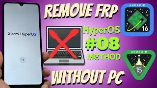 NEW METHOD WITHOUT PC Xiaomi Redmi Note HyperOS frp bypass Account Google ANDROID 16 - 15
