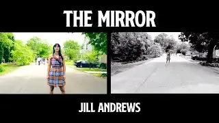 Jill Andrews - The Mirror (Official Music Video)