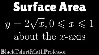 Surface Area Problem 1 (Calculus 2)