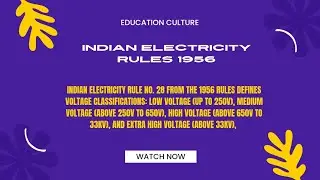 Indian Electricity Rules 1956|Rule 28 defines voltage classifications:&nbsp;Low,&nbsp;Medium,High & Extra High