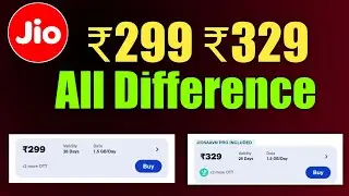 Jio ₹299 Or ₹329 Recharge Plan All Difference ? Jio Plan ₹329 Vs ₹299
