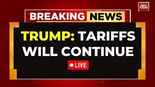 Trump's PC On Tariffs LIVE: Trump Says Tariffs Will Continue, Also Ads Additional 10% Tariffs On All