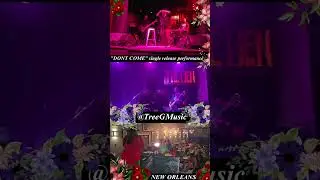DONT COME ‐ TREEGMUSIC ‐ NEW ORLEANS