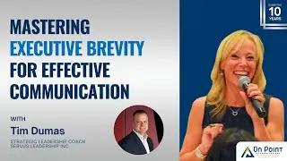 S03E11 Mastering Executive Brevity for Effective Communication | Tim Dumas