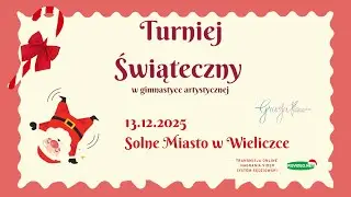 ZAPRASZAMY - 13.12.2025 - WIELICZKA - TURNIEJ ŚWIĄTECZNY W GIMNASTYCE ARTYSTYCZNEJ