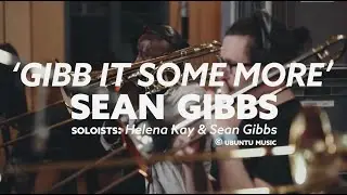 SEAN GIBBS / 'Gibb It Some More' Full Length Video