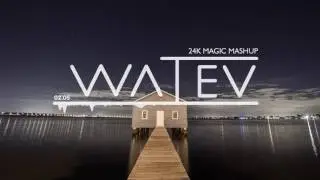 24K Magic Mashup Can't Stop The Feeling and One Dance