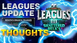 My thoughts on the Shattered Relics Changes | OSRS Leagues 3 Update | Old School Runescape