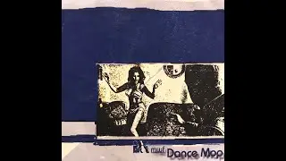 dance mop 1989 full album mwf mark flake