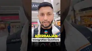 Azerbaijan Immigration Q&A 🇦🇿 | Visa & Entry Process Explained | Baku Airport #Shorts #azerbaijan