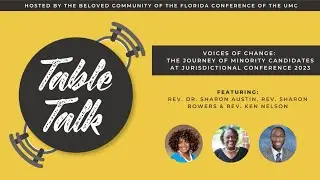 Table Talk: Voices of Change