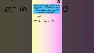 VIQ1 How to Find Atomic No and Atomic Mass of an ion Class 9th chemistry