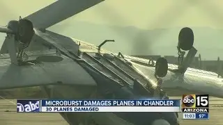 30 planes damaged at Chandler airport