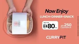 Mega Deal Alert: 30-Day Meal Plan Only AED 80/Day + Cashback! | Limited-Time CurryFit Offer