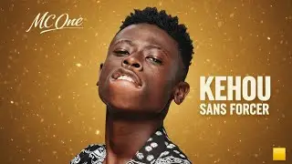 MC ONE - Kehou sans forcer 