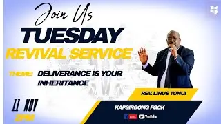 DELIVERANCE IS YOUR INHERITANCE (1) || TUESDAY REVIVAL SERVICE || 11TH NOVEMBER 2025